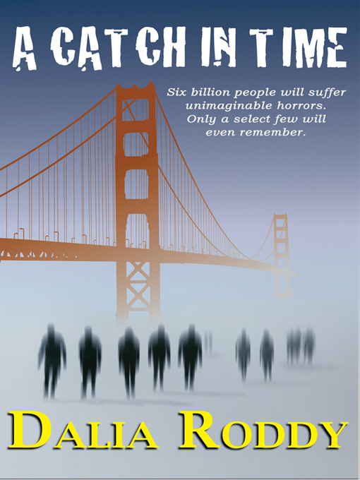 Title details for A Catch in Time by Dalia Roddy - Available